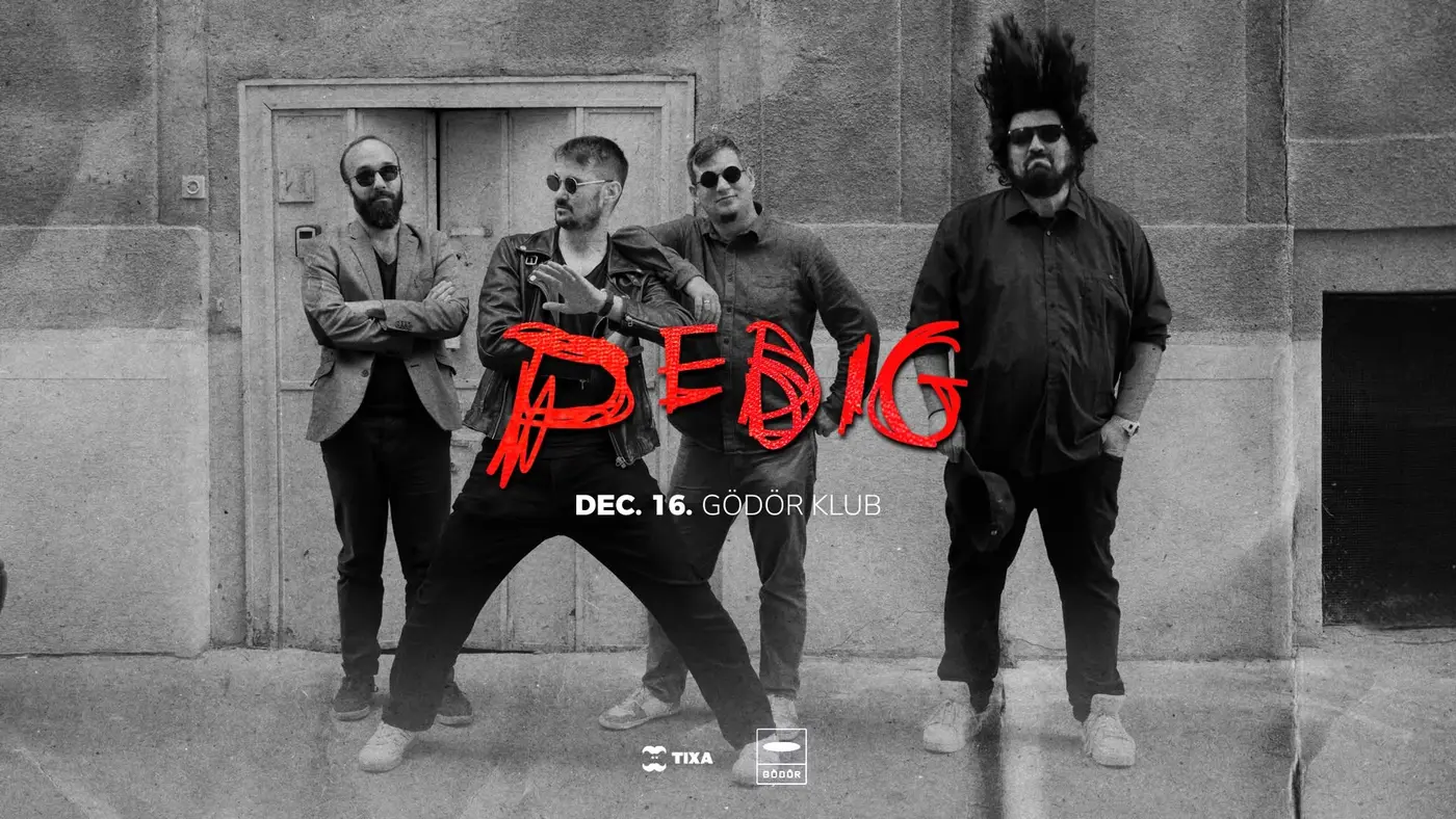 PEDIG - 20 év | Vissza a Gödörbe! koncert Budapesten (Gödör Klub)