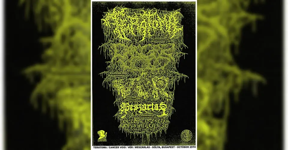 Teratoma (GER) - Cancer Void (CZ) - VÉR - Mészárlás // Death Metal est koncert Budapesten (Gólya)