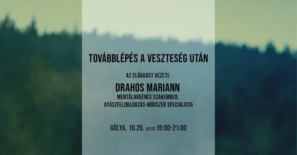 Továbblépés a veszteség után koncert Budapesten (Gólya)