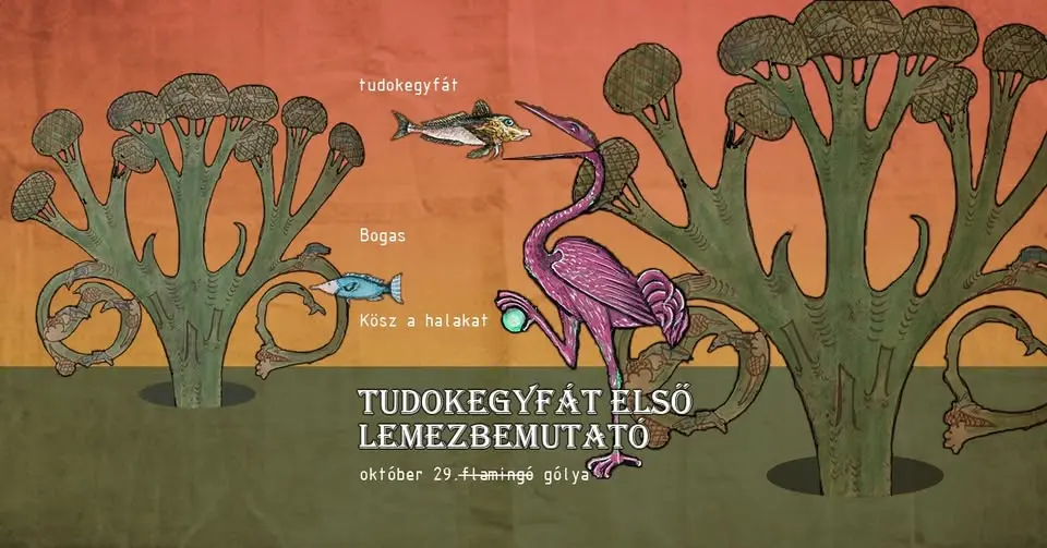 TUDOKEGYFÁT ELSŐ LEMEZBEMUTATÓ // tudokegyfát, Bogas, Kösz a halakat koncert Budapesten (Gólya)