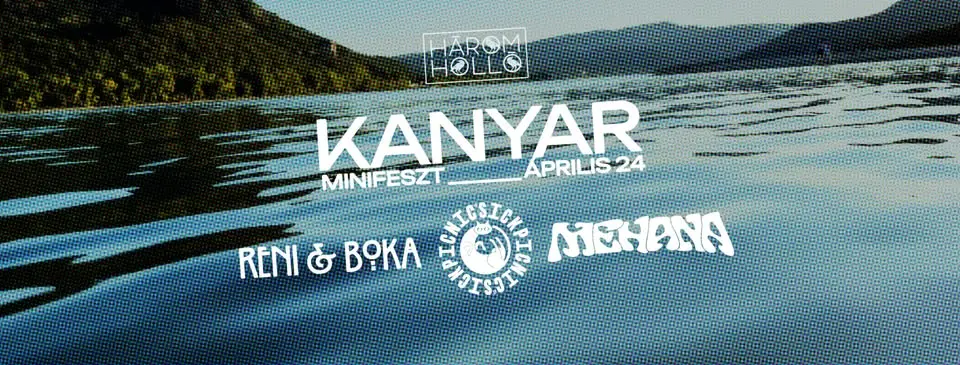 Kanyar Minifeszt a Három Hollóban koncert Budapesten (Három Holló)