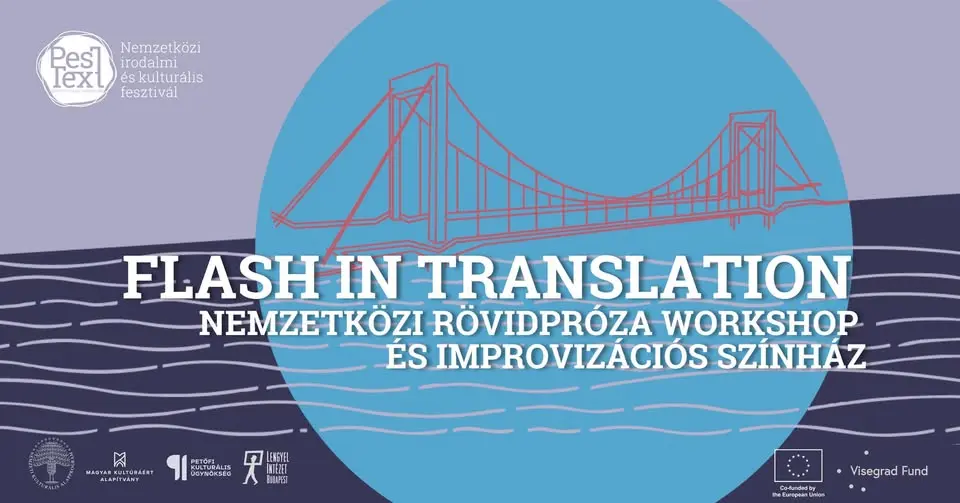 Flash in Translation – nemzetközi rövidpróza workshop és improvizációs színház koncert Budapesten (Három Holló)