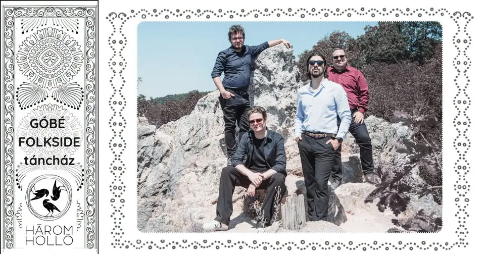 Góbé Folkside táncház koncert Budapesten (Három Holló)