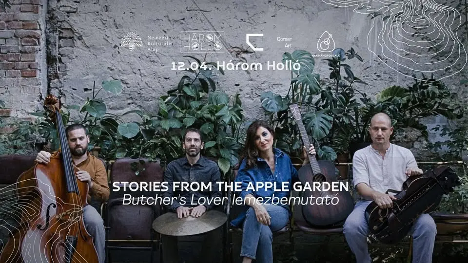 Stories from the Apple Garden 𝘽𝙪𝙩𝙘𝙝𝙚𝙧'𝙨 𝙇𝙤𝙫𝙚𝙧 lemezbemutató koncert Budapesten (Három Holló)