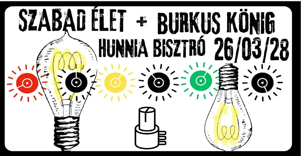 SZABAD ÉLET + BURKUS KÖNIG