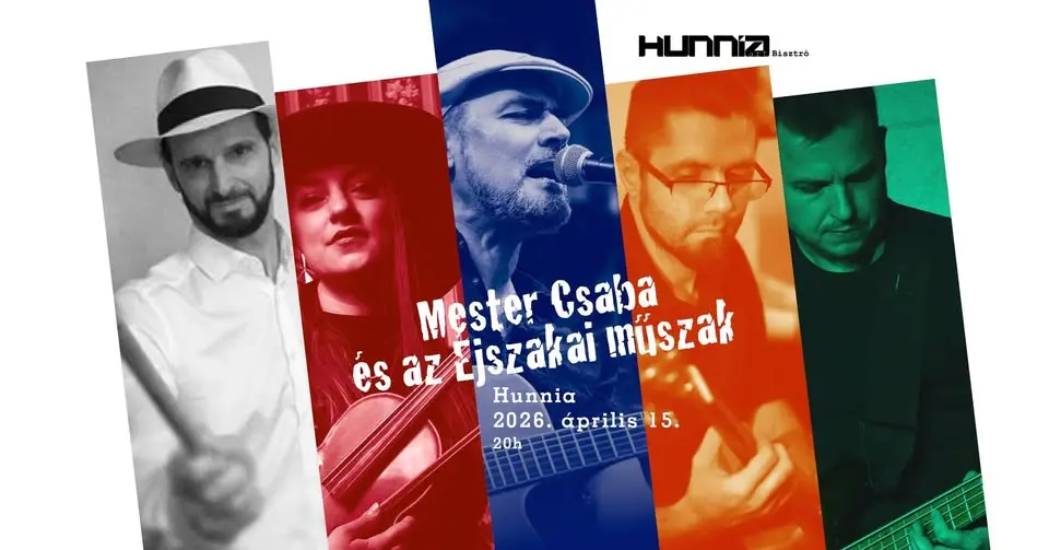 Mester Csaba és az Éjszakai műszak koncert Budapesten (Hunnia Bisztró)