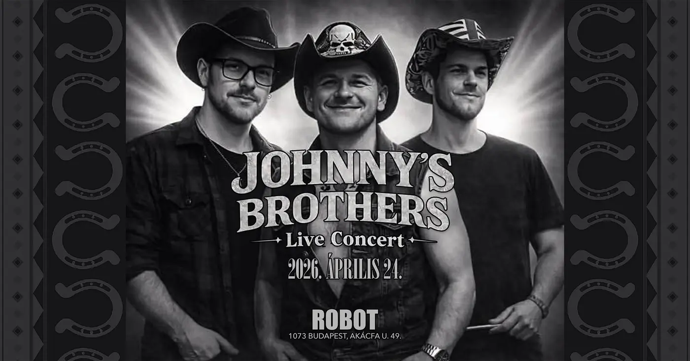 Johnny’s Brothers • ROBOT // Ingyenes
