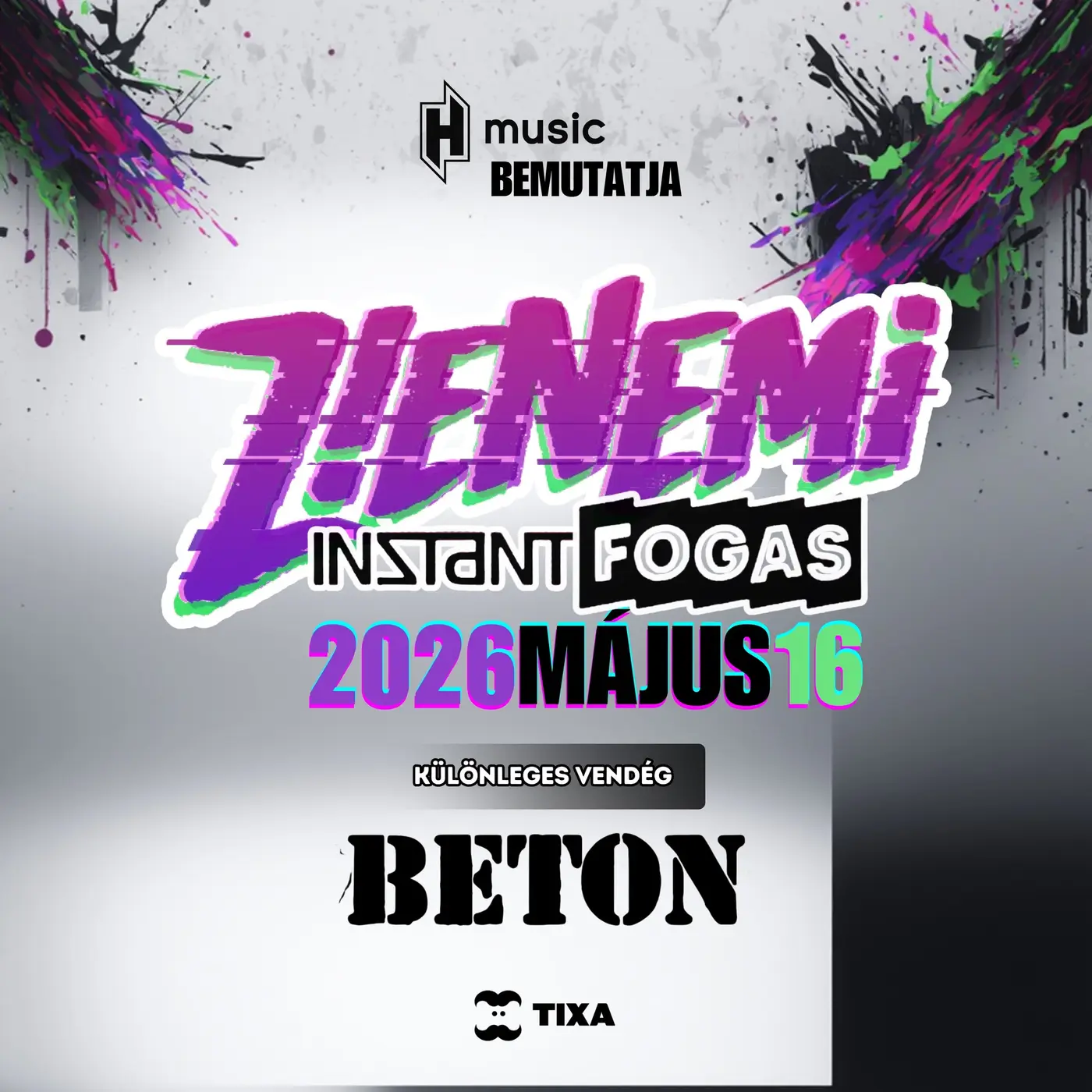 ★Z!ENEMi @ Budapest, Instant★ 2026.05.16. Különleges vendég: BETON