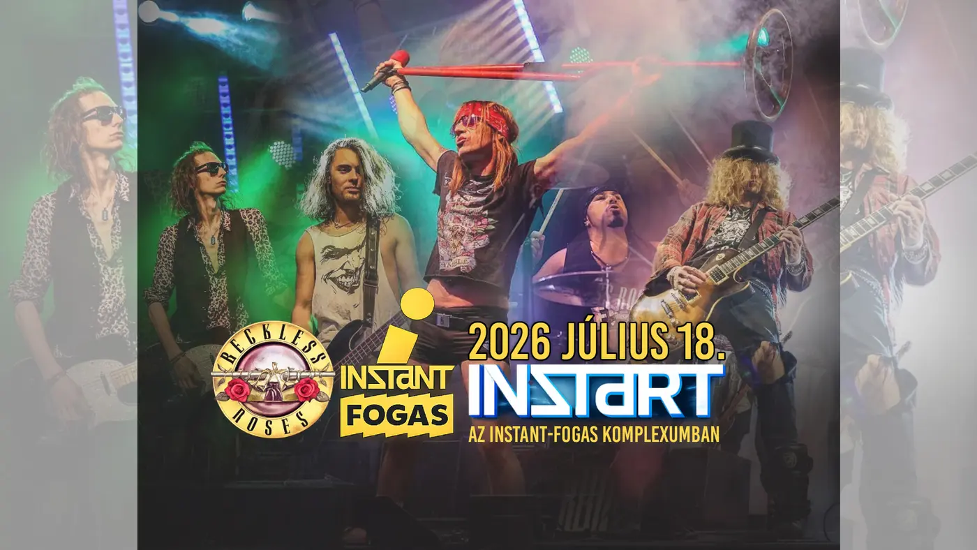 InStart // Reckless Roses – Guns N’ Roses Tribute • INSTANT // Ingyenes koncert Budapesten (Instant-Fogas Komplexum)