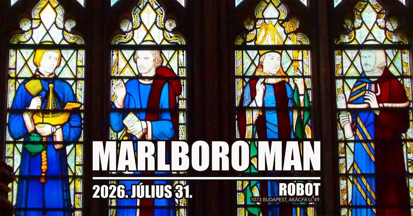 Marlboro Man • ROBOT // Ingyenes koncert Budapesten (Instant-Fogas Komplexum)
