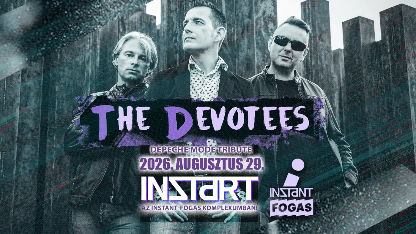 InStart // The Devotees (Depeche Mode Tribute) • INSTANT // Ingyenes koncert Budapesten (Instant-Fogas Komplexum)