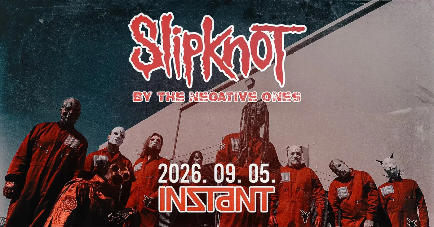 InStart // The Negative Ones (Slipknot Tribute) • INSTANT // Ingyenes koncert Budapesten (Instant-Fogas Komplexum)