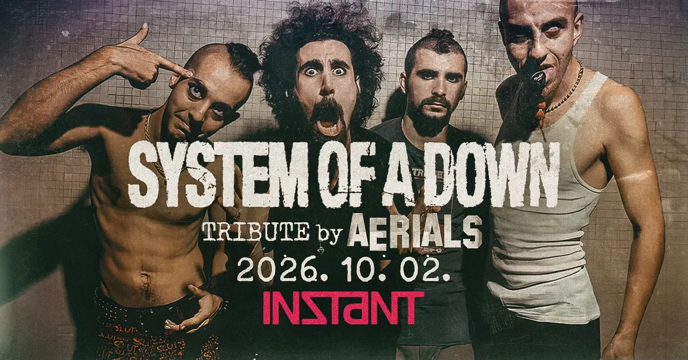 InStart // Aerials (System Of A Down Tribute) • INSTANT // Ingyenes koncert Budapesten (Instant-Fogas Komplexum)