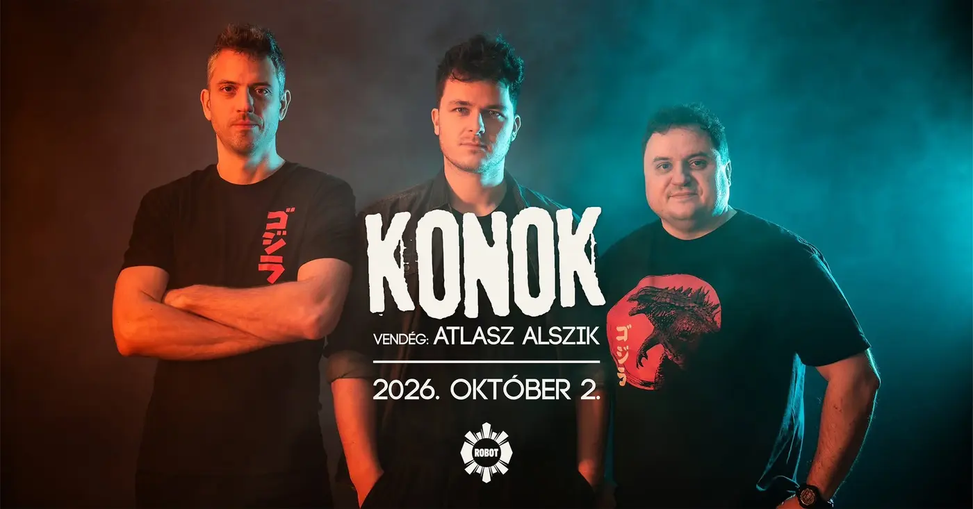Konok x Atlasz Alszik • ROBOT // Ingyenes koncert Budapesten (Instant-Fogas Komplexum)