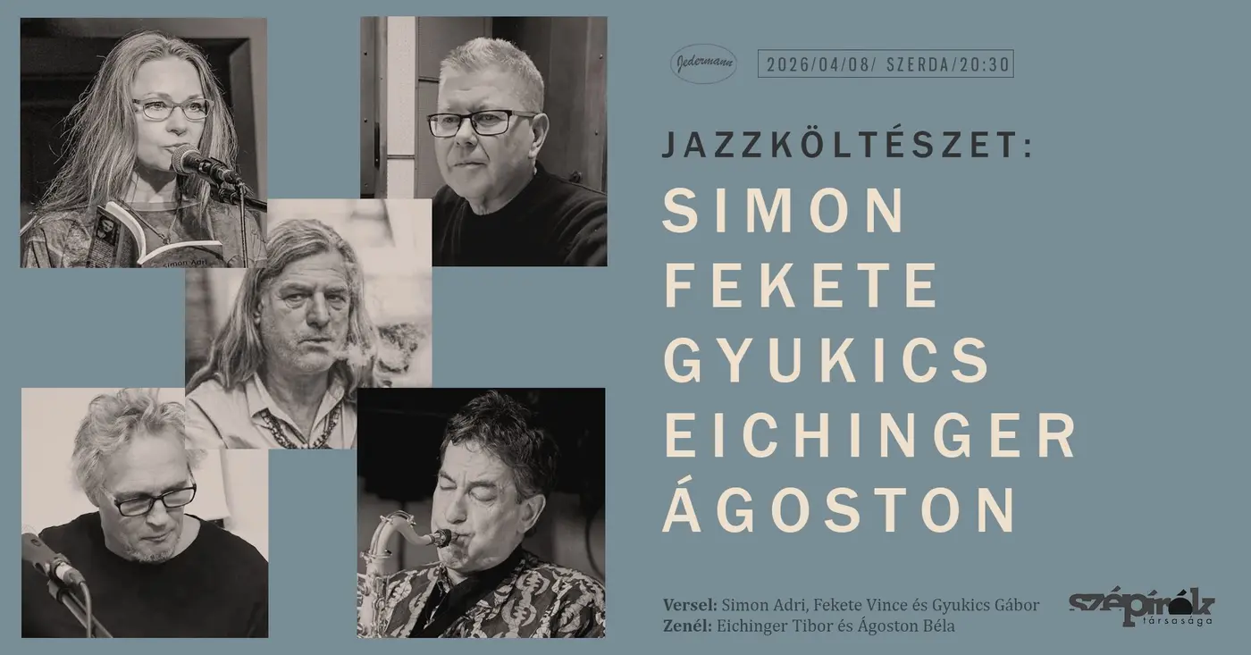 Jazzköltészet: Simon, Fekete, Gyukics, Eichinger, Ágoston koncert – Jedermann