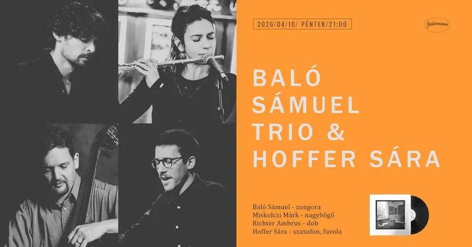 Baló Sámuel Trio & Hoffer Sára koncert – Jedermann