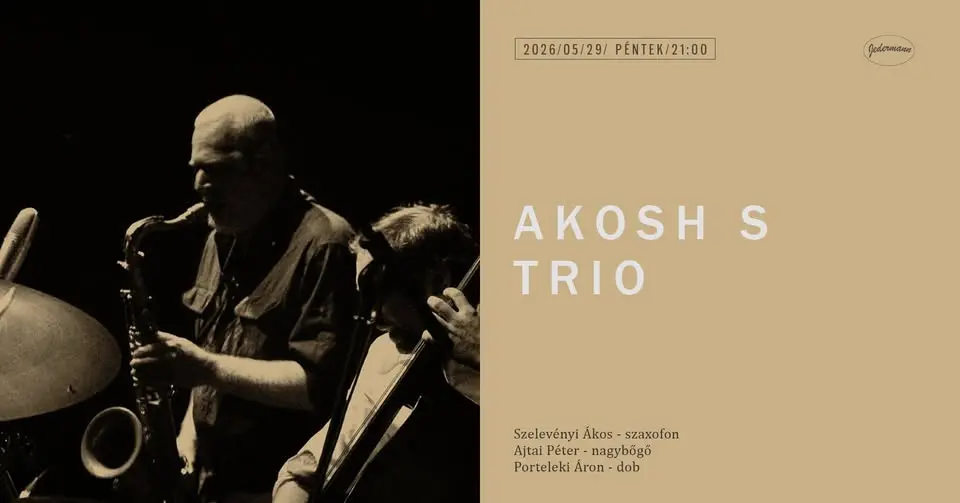 Akosh S Trio koncert Budapesten (Jedermann)