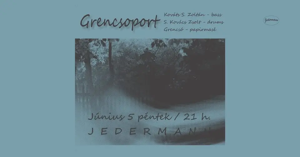 Grencsoport koncert Budapesten (Jedermann)
