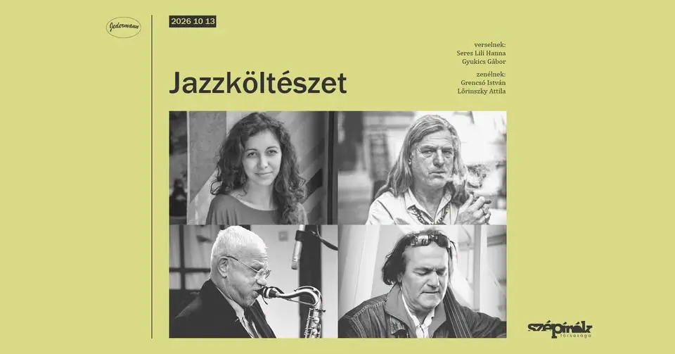 Jazzköltészet: Seres, Gyukics, Grencsó, Lőrinszky koncert Budapesten – Jedermann
