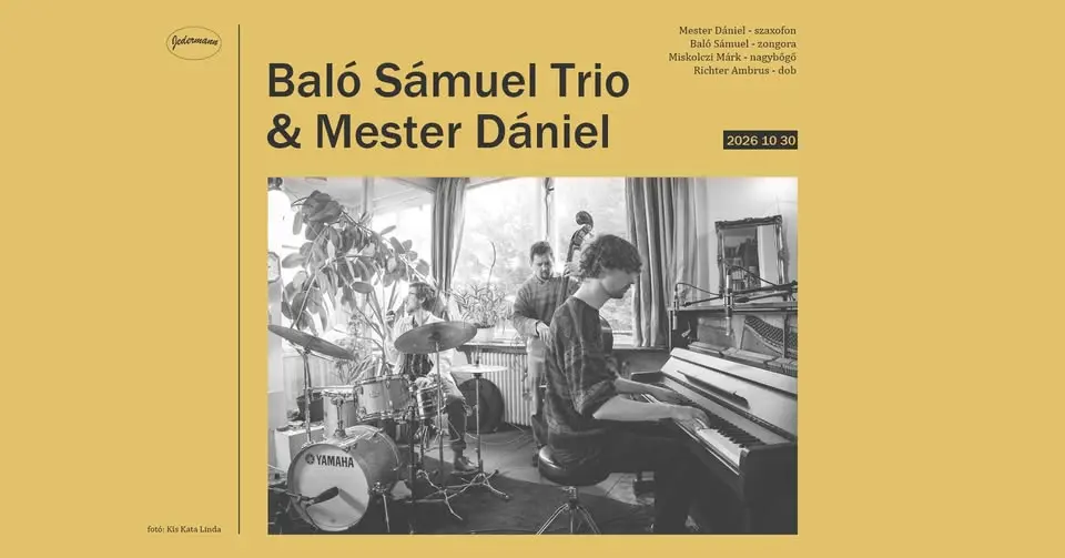 Baló Sámuel Trio & Mester Dániel koncert Budapesten (Jedermann)