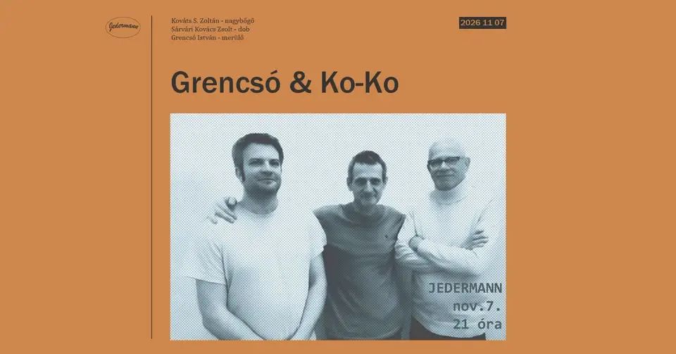 Grencsó & Ko-Ko koncert Budapesten (Jedermann)