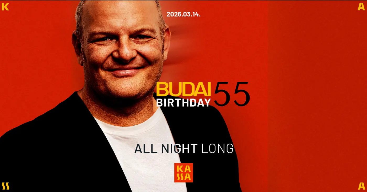 DJ BUDAI 55th B-Day (All Night Long)