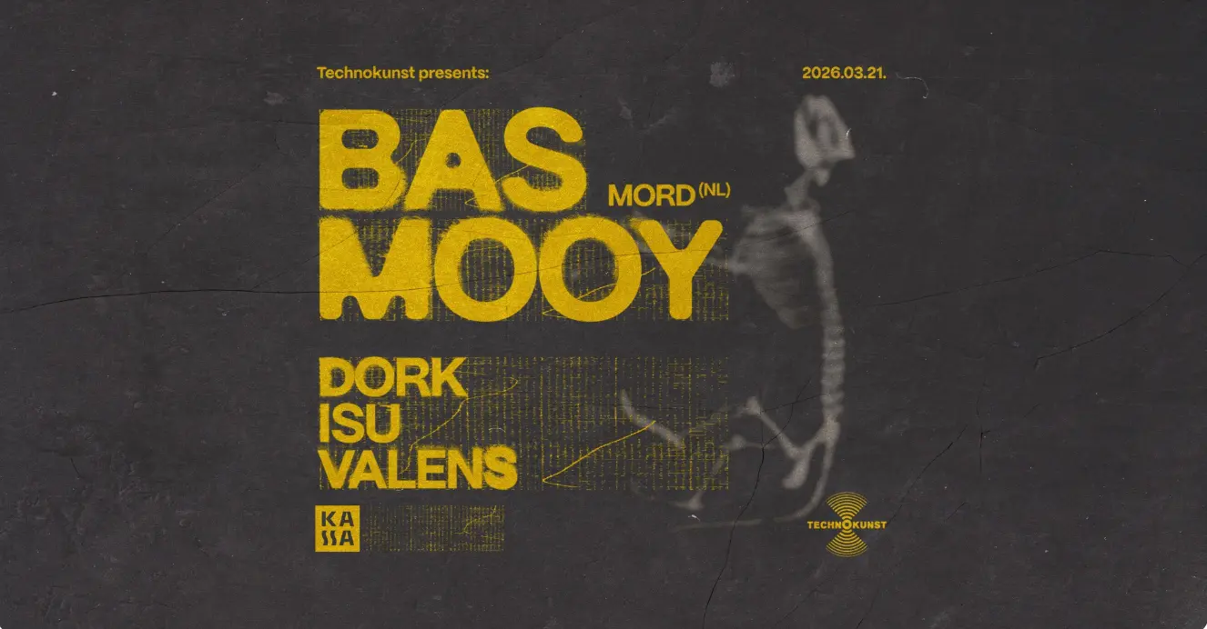 Technokunst pres. Bas Mooy @ Kassa