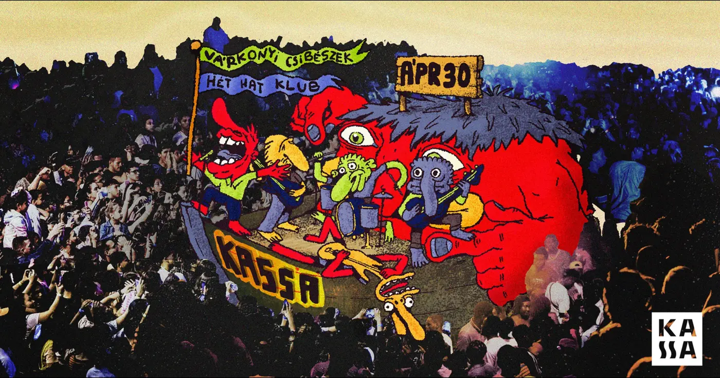 Hét Hat Club x Várkonyi Csibészek