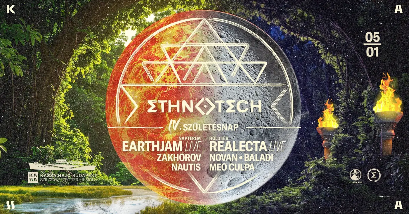 ETHNOTECH IV. születésnap ☀️ EARTHJAM, REALECTA 🌑 KASSA hajó koncert Budapesten (Kassa Hajó)