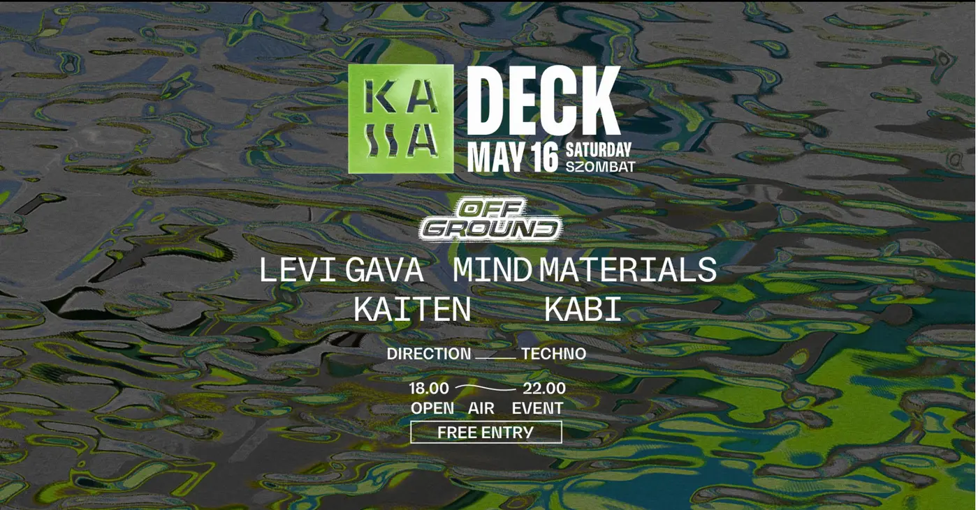 KASSA DECK w/ Off Ground koncert Budapesten (Kassa Hajó)