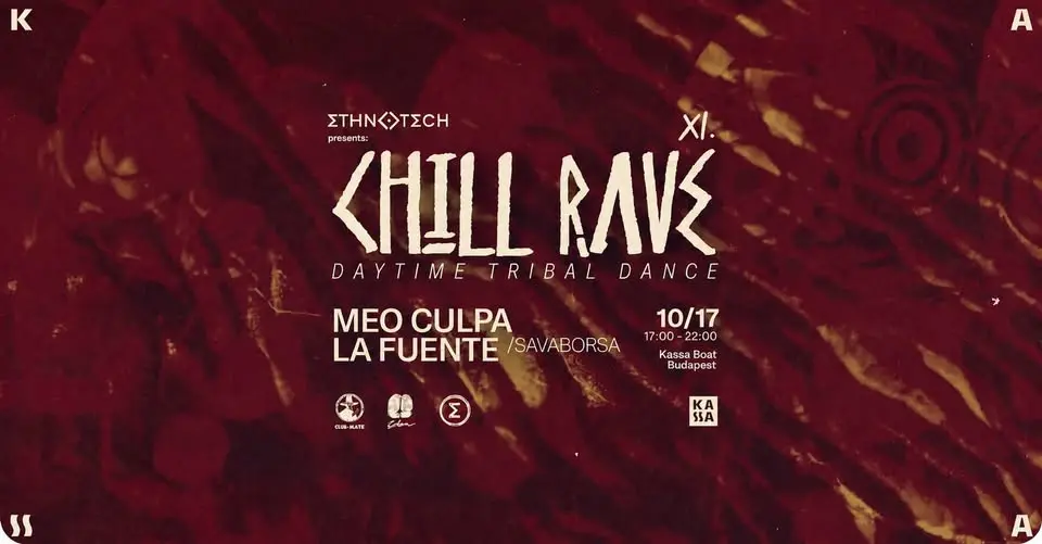 CHILL RAVE XI. ⫸ Daytime : Tribal : Dance koncert Budapesten (Kassa Hajó)