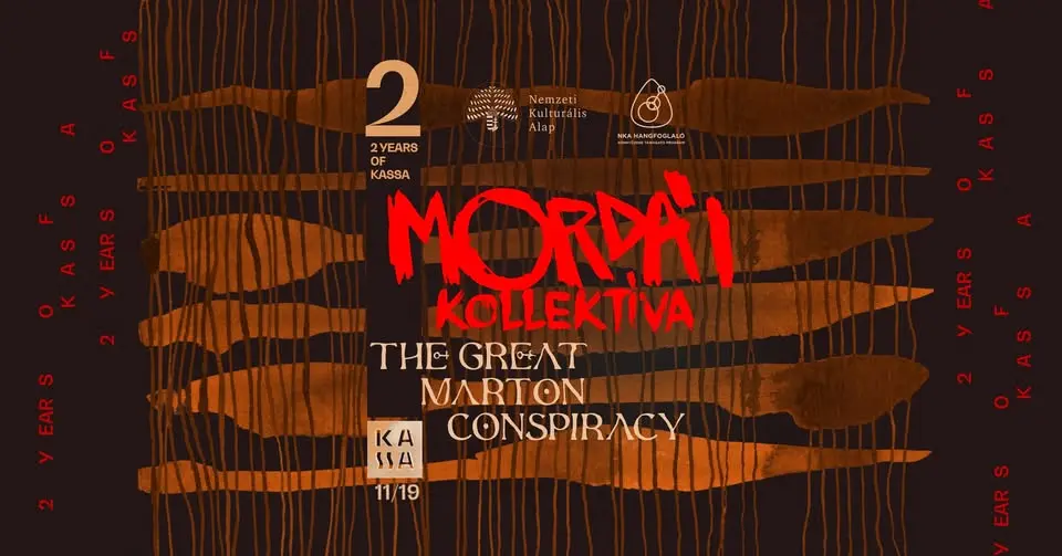 2 years of KASSA w/ MORDÁI Kollektíva, The Great Marton Conspiracy koncert Budapesten (Kassa Hajó)