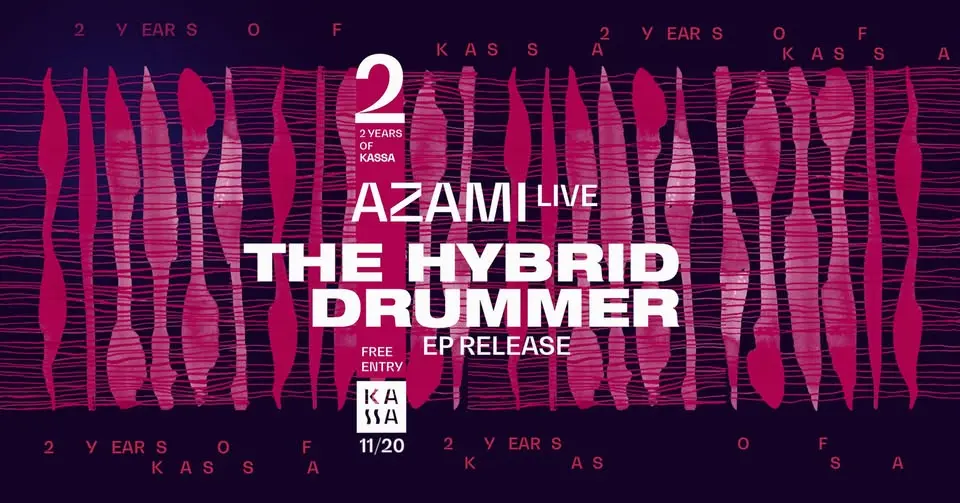 2 years of KASSA w/ The Hybrid Drummer, AZAMI koncert Budapesten (Kassa Hajó)
