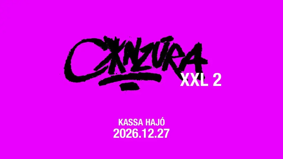 C*NZÚRA - XXL 2 koncert Budapesten (Kassa Hajó)
