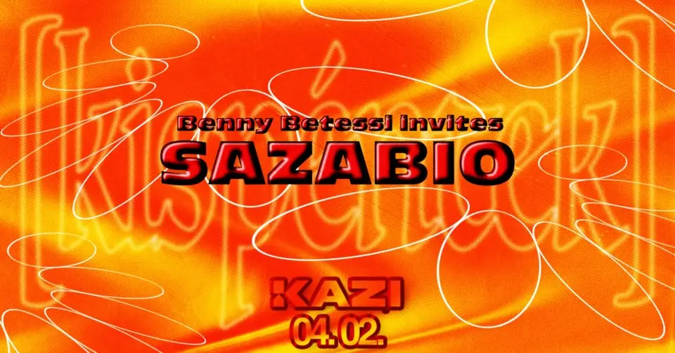 [kispéntek] Benny Betessi invites Sazabio