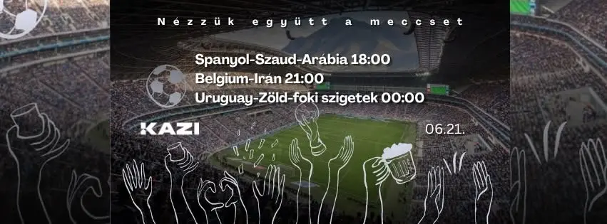 VB vetítés // World Cup screening koncert Budapesten (KAZI)
