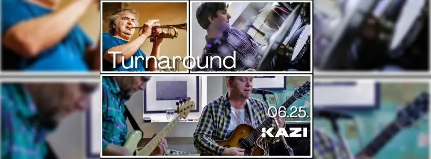 Turnaround koncert Budapesten (KAZI)