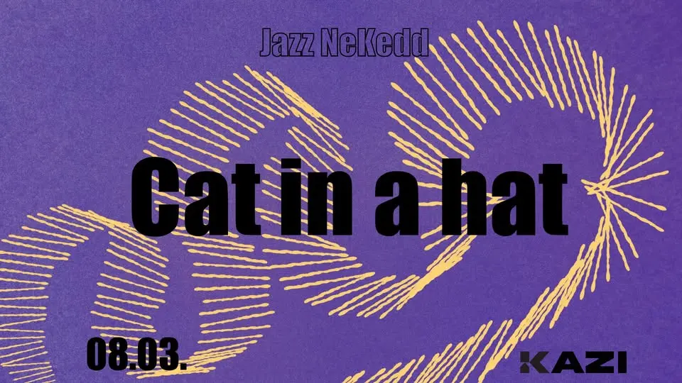 JazzNeKedd - Cat in a hat