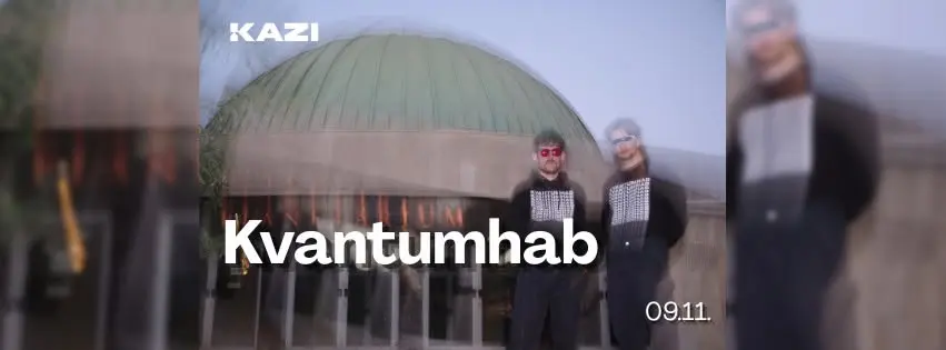 Kvantumhab koncert Budapesten (KAZI)