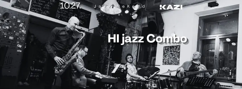 JazzNeKedd - HI jazz Combo koncert Budapesten (KAZI)