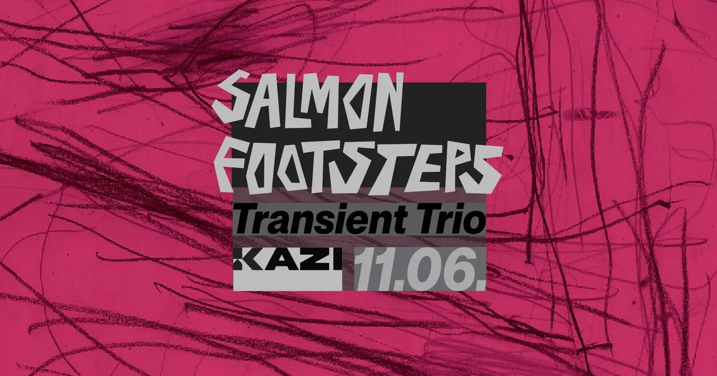 Salmon footsteps x Transient trio koncert Budapesten (KAZI)