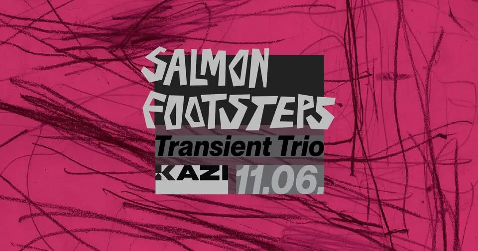 Salmon footsteps x Transient trio koncert Budapesten (KAZI)