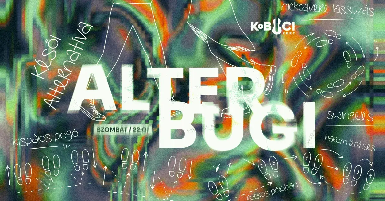 Kobuci Alter Bugi // szombat koncert Budapesten (Kobuci Kert)