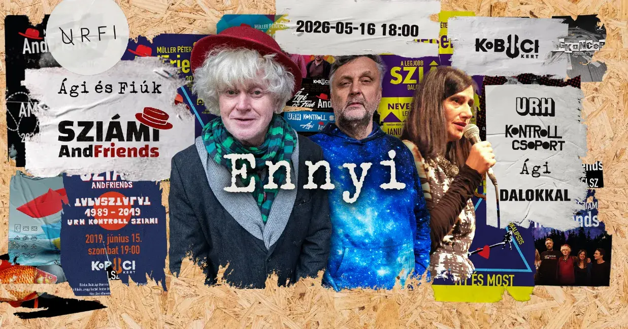 Sziámi AndFriends + Ági és Fiúk