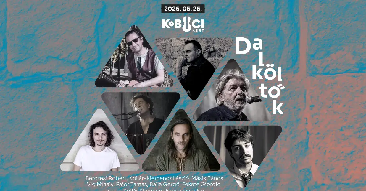 Dalköltők / Fekete Giorgio / Balla Gergő / Bérczesi Róbert / Kollár-Klemencz / Másik János / Víg Mihály / Pajor Tamás koncert Budapesten (Kobuci Kert)