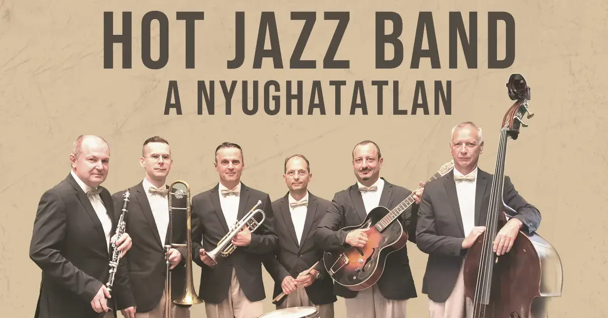 Hot Jazz Band // A Nyughatatlan