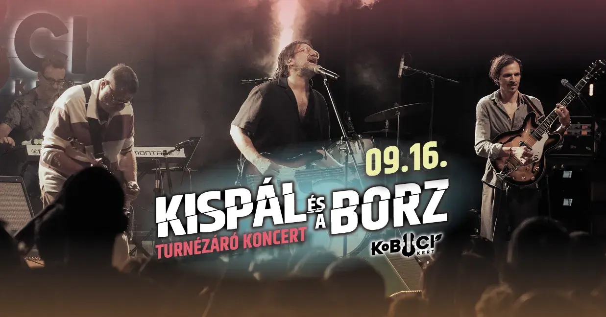 Kispál és a Borz koncert Budapesten (Kobuci Kert)