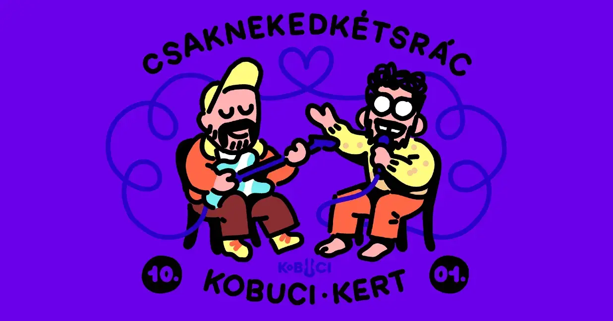 Csaknekedkétsrác koncert Budapesten (Kobuci Kert)