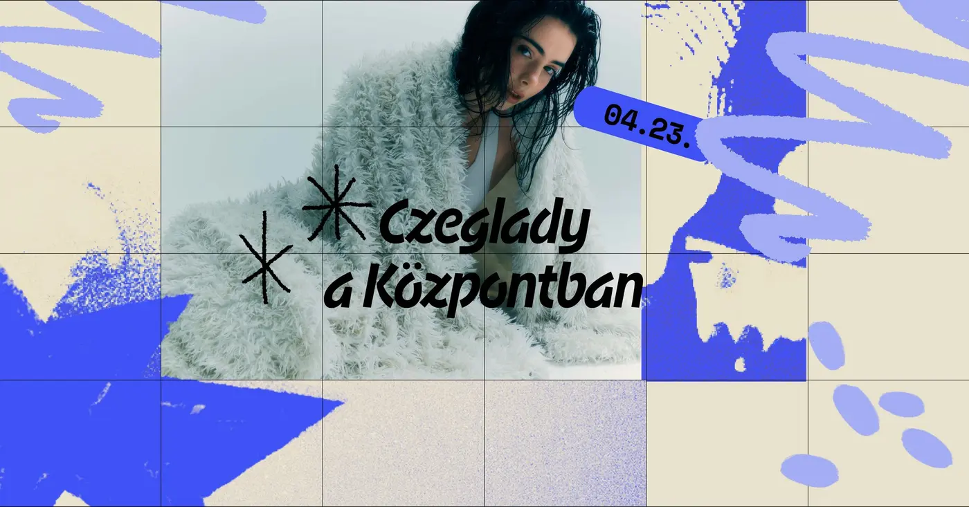 Czeglady koncert Budapesten (Központ)