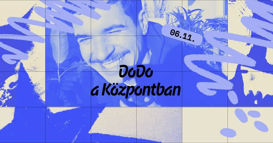 DoDo a Központban koncert Budapesten (Központ)